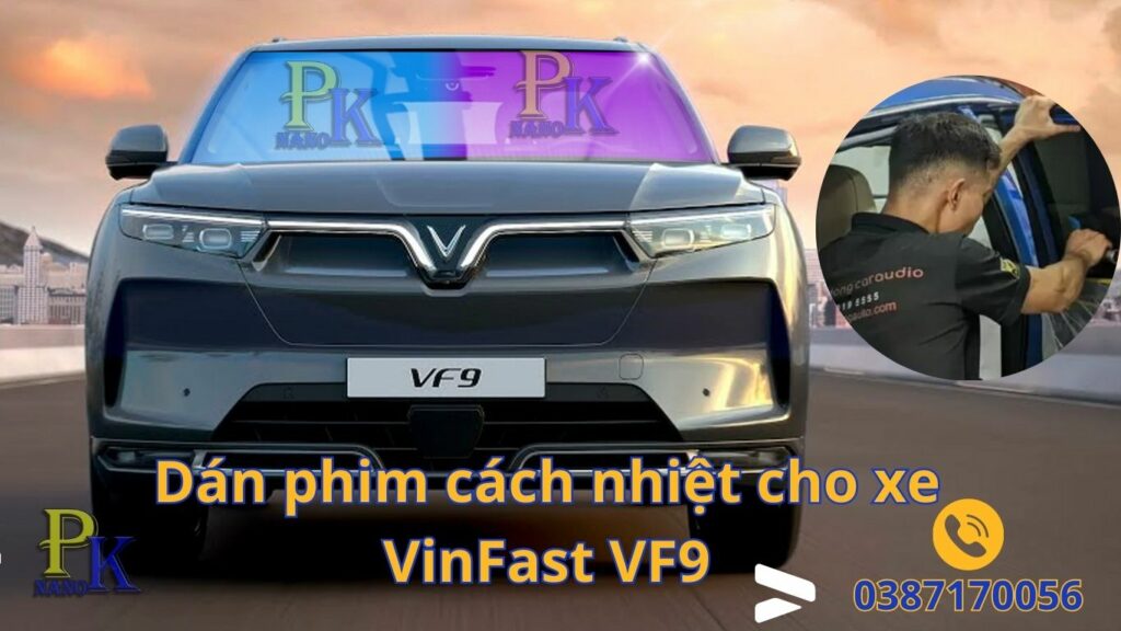 án phim cách nhiệt cho xe VinFast VF9
