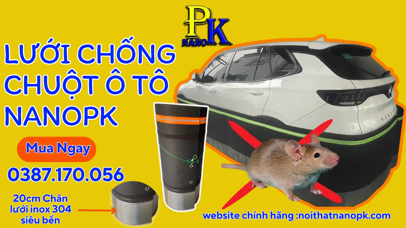 Quây chống chuột ô tô Nanopk, Giải pháp chống chuột vào ô tô tuyệt đối