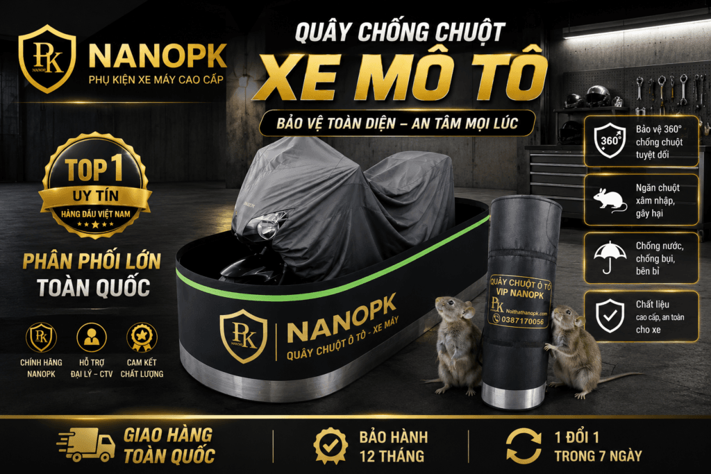 NANOPK – Quây Chống Chuột Xe Máy Hiệu Quả Giúp Bảo Vệ Xe An Toàn Mỗi Ngày quây chống chuột xe máy NANOPK